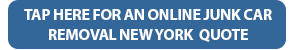 Showing click here for a free online junk car removal NY quote